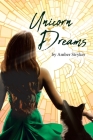 Unicorn Dreams By Amber Stryker Cover Image