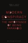Modern Conspiracy: The Importance of Being Paranoid By Chris Fleming, Emma A. Jane Cover Image