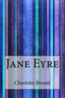 Jane Eyre By Charlotte Brontë Cover Image