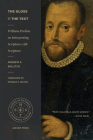 The Gloss and the Text: William Perkins on Interpreting Scripture with Scripture (Studies in Historical and Systematic Theology) By Andrew S. Ballitch, Donald K. McKim (Foreword by) Cover Image