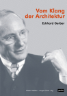 Eckhard Gerber - Vom Klang Der Architektur By Dieter Nellen (Editor), Jürgen Tietz (Editor) Cover Image