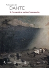 Nel Segno Di Dante: Il Casentino Nella Commedia By Alberta Piroci Branciaroli (Editor) Cover Image