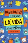 Habilidades Esenciales de La Via para Adolescentes y Adultos Jóvenes By Trudy C. Marsh, Dinorah Peña-Durán (Translator) Cover Image