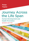 Journey Across the Life Span: Human Development and Health Promotion By Elaine U. Polan, Daphne R. Taylor Cover Image