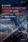 Measuring Business Interruption Losses and Other Commercial Damages: An Economic Approach By Patrick A. Gaughan Cover Image