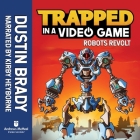 Trapped in a Video Game: Robots Revolt Cover Image