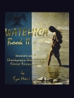 Watehica Book Ii: Stories of the Hunkpapa Band of the Great Sioux Native Cover Image