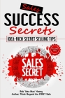 Sales Success Secrets - Volume 2: Idea-Rich Secret Selling Tips By Bob Hooey Cover Image