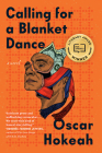 Calling for a Blanket Dance By Oscar Hokeah Cover Image