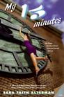 My 15 Minutes By Sara Faith Alterman Cover Image