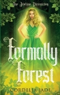 Formally Forest By Cordelia Jade Cover Image