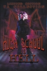 High School is Hell By C. a. King, DC Gomez, Lily Luchesi Cover Image