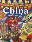 Cultural Traditions in China By Lynn Peppas Cover Image