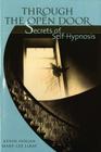 Through the Open Door: Secrets of Self-Hypnosis By Mary Lee Labay, Kevin Hogan Cover Image