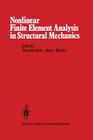 Nonlinear Finite Element Analysis in Structural Mechanics: Proceedings of the Europe-U.S. Workshop Ruhr-Universität Bochum, Germany, July 28-31, 1980 Cover Image