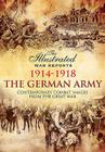 The German Army 1914-1918 (Illustrated War Reports) Cover Image