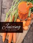Juicing Recipe Journal Cover Image