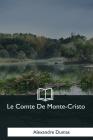 Le Comte De Monte-Cristo By Alexandre Dumas Cover Image