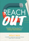 Reach Out: The Simple Strategy You Need to Expand Your Network and Increase Your Influence By Molly Beck Cover Image