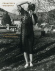 Francesca Woodman: Portrait of a Reputation By Nora Burnett Abrams, Drew Sawyer, George Lange (Introduction by) Cover Image