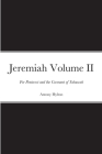Jeremiah Volume II: For Pentecost and the Covenant of Yahuwah Cover Image