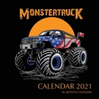 Monster Trucks Calendar 2021: 16 Month Calendar By Golden Print Cover Image