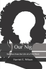 Our Nig: Sketches from the Life of a Free Black Cover Image