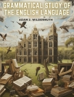 Grammatical Study of The English Language Cover Image