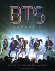 BTS - Dynamite: The Story of the Superstars of K-Pop By Carolyn McHugh Cover Image