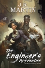 The Engineer's Apprentice By J. R. Martin Cover Image
