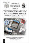 Thermodynamics of Geothermal Fluids (Reviews in Mineralogy & Geochemistry #76) By Andri Stefánsson (Editor), Thomas Driesner (Editor), Pascale Bénézeth (Editor) Cover Image