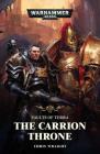 The Carrion Throne (Vaults of Terra #1) By Chris Wraight Cover Image