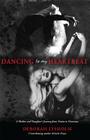Dancing to My Heartbeat: A Mother and Daughter's Journey from Victim to Victorious Cover Image