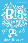 The Big Summer By Jamie B. Laurie Cover Image