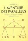 L'Aventure Des Paralleles: Histoire de La Geometrie Non Euclidienne: Precurseurs Et Attardes By Jean-Claude Pont Cover Image