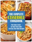 The Complete Casserole Cookbook: Put Some Lovin' in Your Oven with 150 Easy One-Dish Recipes Cover Image