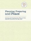 Planning, Preparing and Peace: Creating and Compiling Your Will and Other Essential Documents with Kay Diller By Kay Diller Cover Image