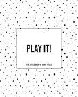 Play It! - The Little Book of Song Titles: The Dotty Cover Version By Teecee Design Studio Cover Image