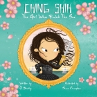 Ching Shih: The Girl Who Ruled The Sea By J. L. Bleakley, Shane Crampton (Illustrator) Cover Image