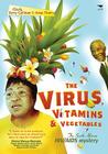 The Virus, Vitamins & Vegetables: The South African HIV/AIDS Mystery Cover Image