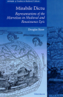 Mirabile Dictu: Representations of the Marvelous in Medieval and Renaissance Epic (Stylus: Studies In Medieval Culture) Cover Image