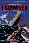 I Survived the Sinking of the Titanic, 1912: A Graphic Novel (I Survived Graphic Novel #1) (I Survived Graphic Novels #1) Cover Image