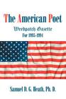 The American Poet: Weedpatch Gazette 1993-1994 By Samuel D. G. Heath Cover Image