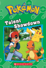 Talent Showdown (Pokémon: Chapter Book) (Pokémon Chapter Books) By Tracey West Cover Image