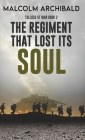 The Regiment That Lost Its Soul Cover Image