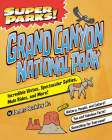 Super Parks! Grand Canyon (Super Cities) By James Buckley Jr Cover Image