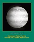 American Table Tennis Players of the Classic Age Volume V: USTTA Hall of Famers (Players/Contributors/Officials) By Tim Boggan, Dean Robert Johnson Cover Image