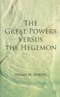 The Great Powers Versus the Hegemon Cover Image