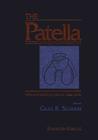 The Patella By Giles R. Scuderi (Editor), J. N. Insall (Foreword by), L. V. Kibiuk (Illustrator) Cover Image