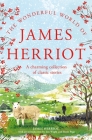 The Wonderful World of James Herriot: A Charming Collection of Classic Stories Cover Image
